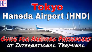 Tokyo Haneda Airport HND – International Terminal  Arrivals and Ground Transportation Guide [upl. by Aihsoek109]