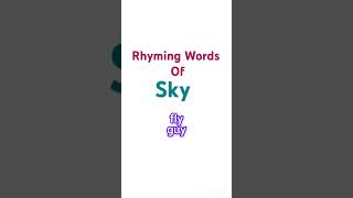 SKDrhyming rhyming words of sky [upl. by Fong]