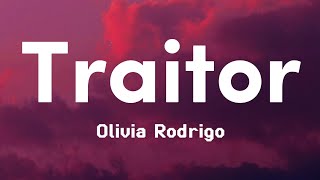 Olivia Rodrigo  Traitor  Lyrics [upl. by Banwell]