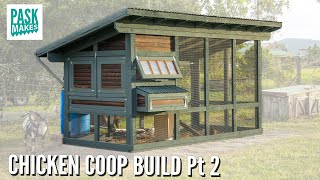 Chicken Coop Build  Now Complete pt2 [upl. by Sinegra]