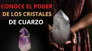 El poder de los cristales de Cuarzo  PIEDRAS DE CUARZO Y SUS BENEFICIOS [upl. by Ahsiemal]