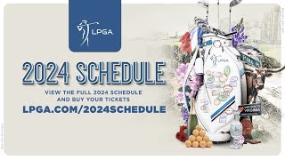 2024 LPGA Tour Schedule [upl. by Otila]