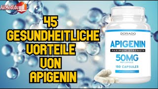 45 gesundheitliche Vorteile von Apigenin [upl. by Lira]