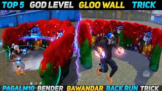 Pagal M10  Top 5 God Level Gloo Wall Trick  Bawandar Gloo Wall  Back Run Gloo Wall Tutorial [upl. by Dumanian212]