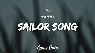 Gigi Perez  Sailor Song Lyrics [upl. by Ceil]