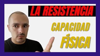 LA RESISTENCIA Capacidad Física Básica🏊⛹️‍♂️ [upl. by Alekehs403]