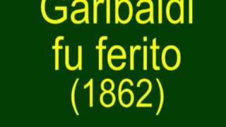 Garibaldi fu ferito [upl. by Rhett]