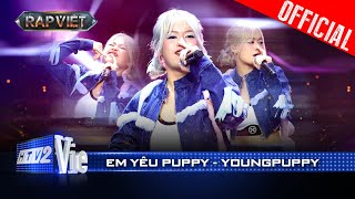 EM YÊU PUPPY  YoungPuppy ft Lương Bích Hữu và câu chuyện truyền cảm hứngRap Việt 2024 LiveStage [upl. by Kosel]