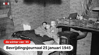 Onvervalst winterweer en extreme hongersnood  Bevrijdingsjournaal  25 januari 1945 [upl. by Hartley99]