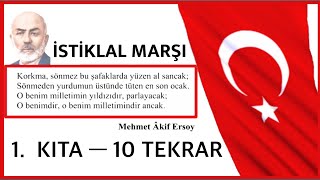 İSTİKLAL MARŞI 1 KITA EZBERLEME — 10 TEKRAR [upl. by Attwood495]