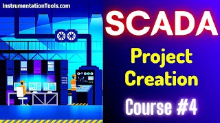 SCADA Tutorial 4  Howto Create a New Project in SCADA  Scada Training Course [upl. by Frick588]