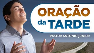 ORAÇÃO DA TARDE  Tenho uma Palavra de Deus Para Você 🙏🏼 [upl. by Annaitat507]