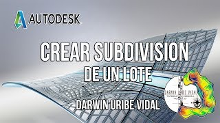 COMO SUBDIVIDIR UNA PARCELA EN AUTOCAD CIVIL 3D DARWIN URIBE VIDAL [upl. by Anetsirk728]