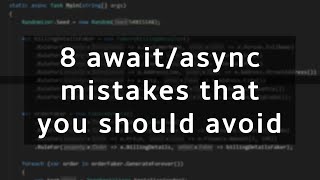 8 await async mistakes that you SHOULD avoid in NET [upl. by Wanids]