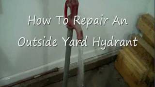 HowTo Repair An Outside Yard Hydrant [upl. by Yla47]