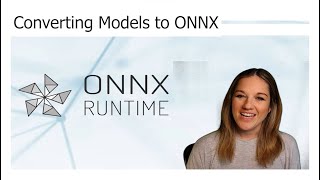 Converting Models to ONNX Format [upl. by Aker]