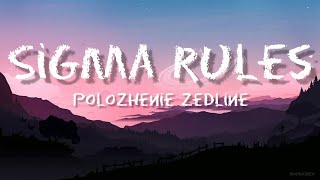 sigma rule song lyrics 🎶 translate into English polozhenie zedline Lyrical Album [upl. by Enirbas]