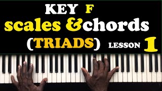 Complete Crash Course Piano Tutorials KEY F Scales And Chords lesson 17 [upl. by Grove]