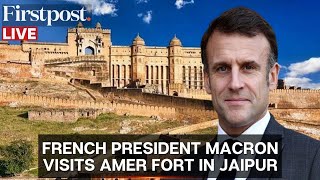 LIVE French President Emmanuel Macron Visits Jaipurs Amer Fort [upl. by Bart865]