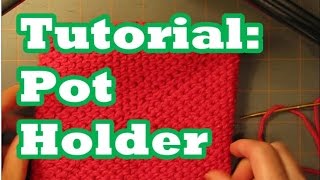 Tutorial Pot Holder Double Thick quotFolds In On Itselfquot [upl. by Kato]