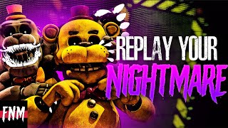 FNAF SONG quotReplay Your Nightmarequot ANIMATED [upl. by Harberd]