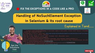 How to fix No Such Element Exception in Selenium Automation amp its root cause  Explained in Tamil [upl. by Uela]