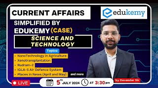 Current Affairs Simplified by Edukemy CASE  Science and Technology  UPSC CSE  Edukemy IAS ias [upl. by Gar315]