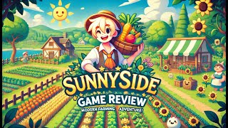 SunnySide Video Review Modern Farming Meets Cozy RPG Adventure [upl. by Annairda441]