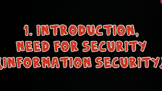 1 Introduction amp Need for Security Cryptography Information Security [upl. by Prader]