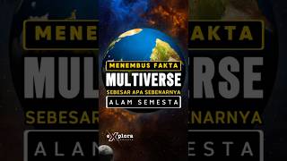 Dimana Ujung Alam Semesta Adakah Multiverse [upl. by Boothman19]