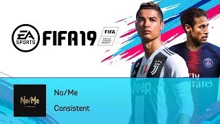 NoMe  Consistent FIFA 19 Soundtrack [upl. by Cardinal749]