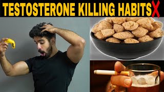 Testosterone Killing Habits STOP How to boost testosterone naturally best foods for testosterone [upl. by Lippold730]