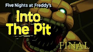 From MonsterTo Savior  FNAF Into The Pit Ep 7 [upl. by Sitsuj767]