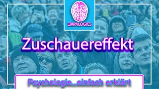 Zuschauereffekt  Wie Du in einer Notsituation Hilfe bekommst  Psychologieeinfach erklärt [upl. by Ennaeerb277]