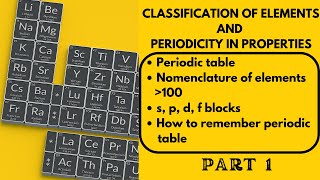 classification of elements and periodicity in properties part 1 [upl. by Enoob]