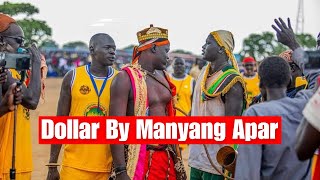 Classic Dergel Song Dollar By Manyang Apar Hit Kabulo Of The Year Ever [upl. by Mittel]