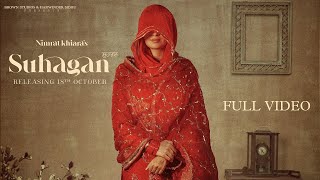 SUHAGAN Official Video Nimrat Khaira  The Kidd  Baljit Singh Deo  Brown Studios [upl. by Sihon550]