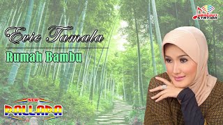 Evie Tamala  Rumah Bambu Official Video [upl. by Ybocaj963]