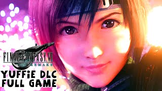 Final Fantasy 7 Intergrade Yuffie DLC  FULL GAME  No Commentary [upl. by Tracey]