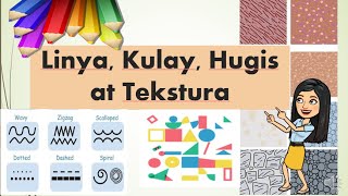 ARTS Q2Week3 Linya Hugis kulay at Tekstura [upl. by Attennhoj]