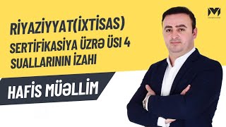 Sertifikasiya SINAQ4 Riyaziyyat suallarının izahı Hafis müəllim [upl. by Jobe]