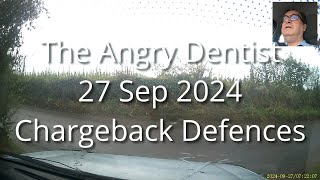 The Angry Dentist—Chargeback Defences [upl. by Sanjay]