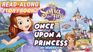 Sofia the First Read Along Storybook Once Upon a Princess in HD [upl. by Enyrhtac]