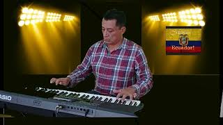 EL CABAÑAL  MUSICA TRADICIONAL ECUATORIANA EN TECLADO TUTORIAL [upl. by Fillian]