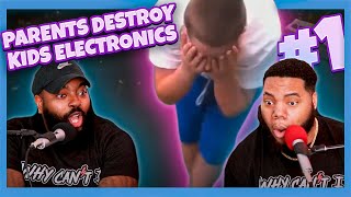 Parents Destroys Kids Electronics Compilation 1 Reaction [upl. by Goulet83]