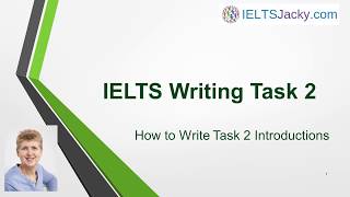 IELTS Writing Tasks  How to Write Task 2 Introductions [upl. by Yblok]