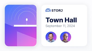 Storj Town Hall  September 11 2024 [upl. by Ozzie]