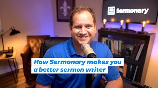 10 Ways Sermonary Makes You a Better Communicator and Sermon Writer [upl. by Tacita]