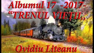 Ovidiu Liteanu  Aici la Betesda  NOU 2017  Album quotTrenul Vietii [upl. by Nhtanhoj]