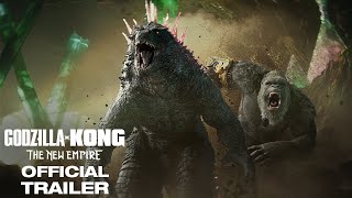 Godzilla x Kong  The New Empire  Official Trailer [upl. by Khan]